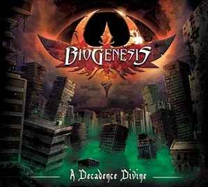 Biogenesis (2) - A Decadence Divine