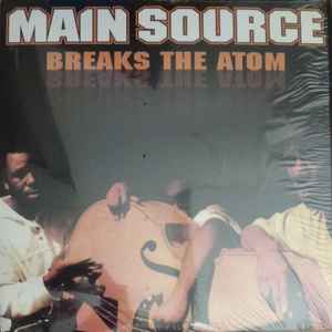 Main Source – Breaks The Atom (Vinyl) - Discogs