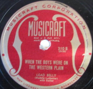 baixar álbum Lead Belly - Yellow Gal When The Boys Were On The Western Plain