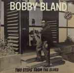 Bobby Bland - Two Steps From The Blues | Releases | Discogs