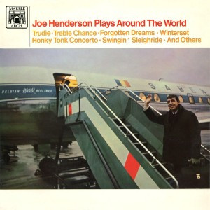 Album herunterladen Joe Henderson - Plays Around The World