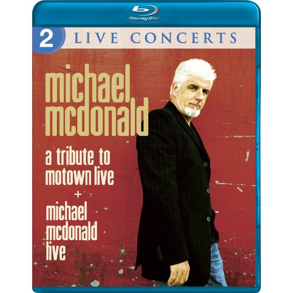 Michael McDonald – A Tribute To Motown Live + Michael McDonald