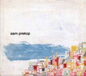 Pochette de l'album Sam Prekop - Sam Prekop