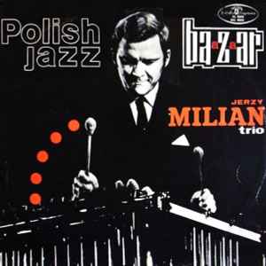 Jerzy Milian Trio - Baazaar