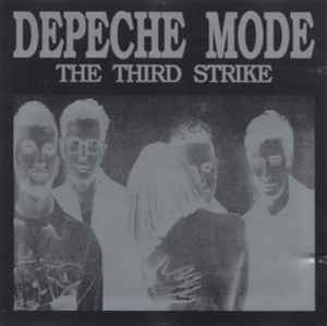Depeche Mode - The Third Strike