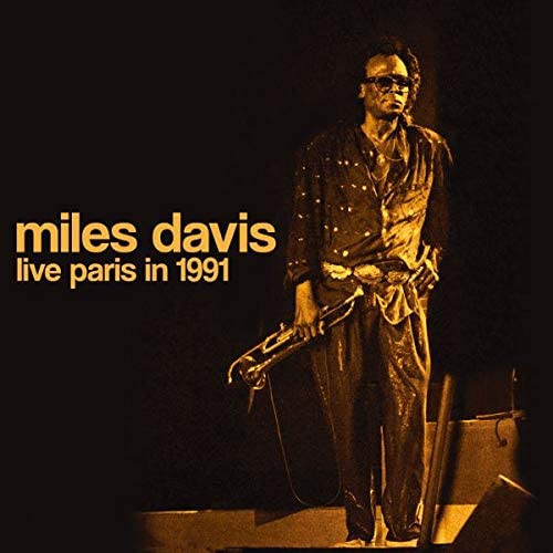 Miles Davis – Live In Paris In 1991 (2020