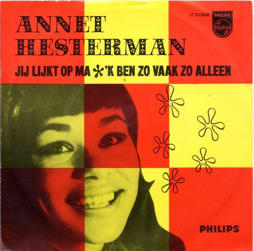 last ned album Download Annet Hesterman - Jij Lijkt Op Ma k Ben Zo Vaak Zo Alleen album