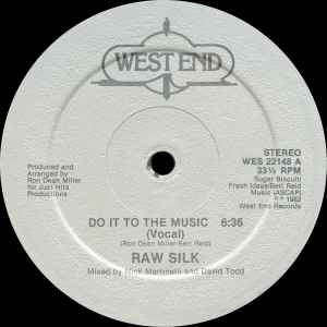 Do It To The Music - Raw Silk