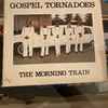 J.B. Allen And The Gospel Tornadoes - The Morning Train 