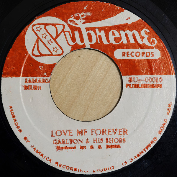 CARLTON & THE SHOES / LOVE ME FOREVER / HAPPY LAND (SUPREME ...