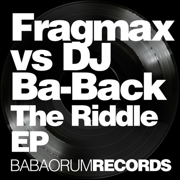 Album herunterladen Fragmax vs DJ BaBack - The Riddle EP