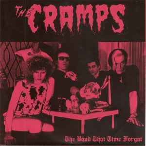 The Cramps – The Band That Time Forgot (2016, Red Vinyl, Vinyl