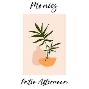 Monies - Patio Afternoon album cover