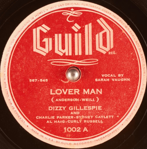 Dizzy Gillespie And His All Star Quintet – Lover Man / Shaw 'Nuff 