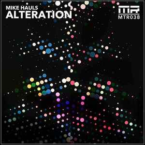 Mike Hauls - Alteration album cover