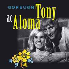 Tony Ac Aloma - Goreuon album cover