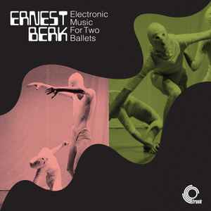 Electronic Music For Two Ballets - Ernest Berk