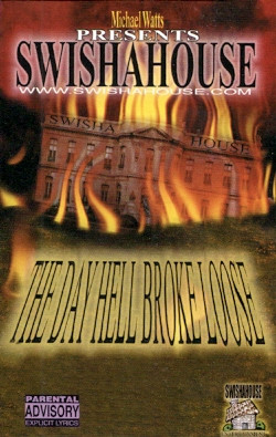Michael Watts Presents Swishahouse – The Day Hell Broke Loose 
