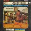 Dinizulu And His Africans - The Fiery Drums Of Africa: Songs And Dances