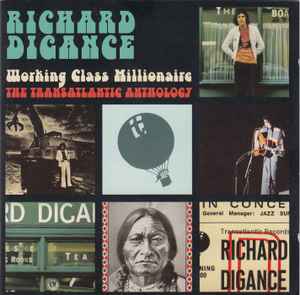Richard Digance - Working Class Millionaire: The Transatlantic Anthology album cover