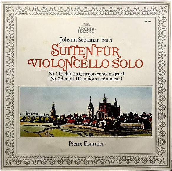 Johann Sebastian Bach – Pierre Fournier – Suiten Für Violoncello Solo (Nr. 1  G-dur / Nr. 2 D-moll) (Vinyl) - Discogs