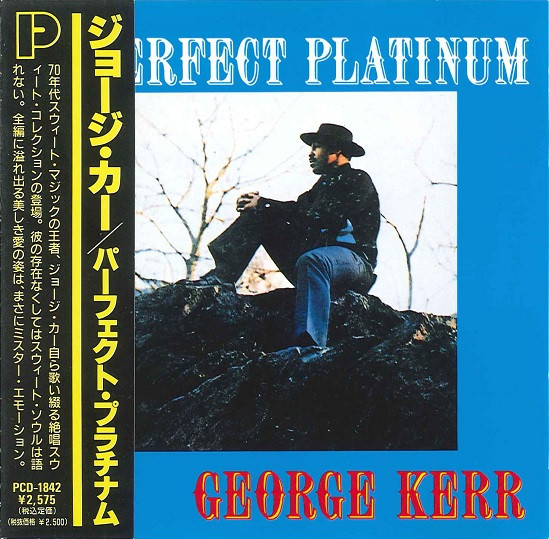 George Kerr – Perfect Platinum (1991, CD) - Discogs