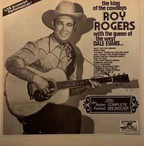 Roy Rogers And Dale Evans - The King Of The Cowboys album cover