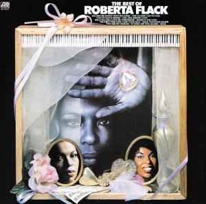 Roberta Flack - The Best Of Roberta Flack album cover