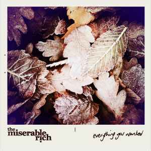 Everything You Wanted / Stop The Cavalry - The Miserable Rich