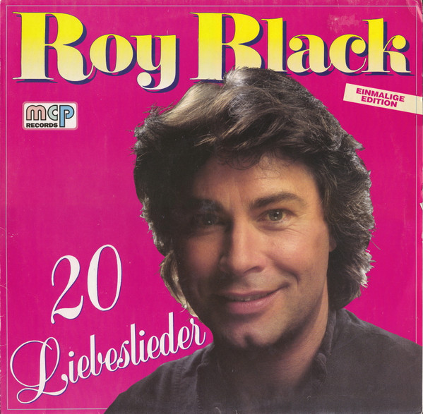 baixar álbum Roy Black - Wer Gefühle Zeigt 20 Liebeslieder
