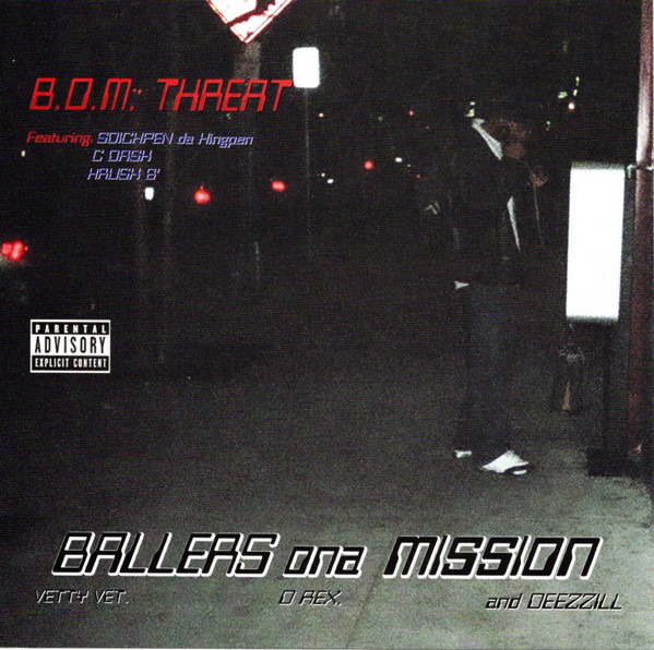 Ballers Ona Mission – B.O.M. Threat (2007, CD) - Discogs