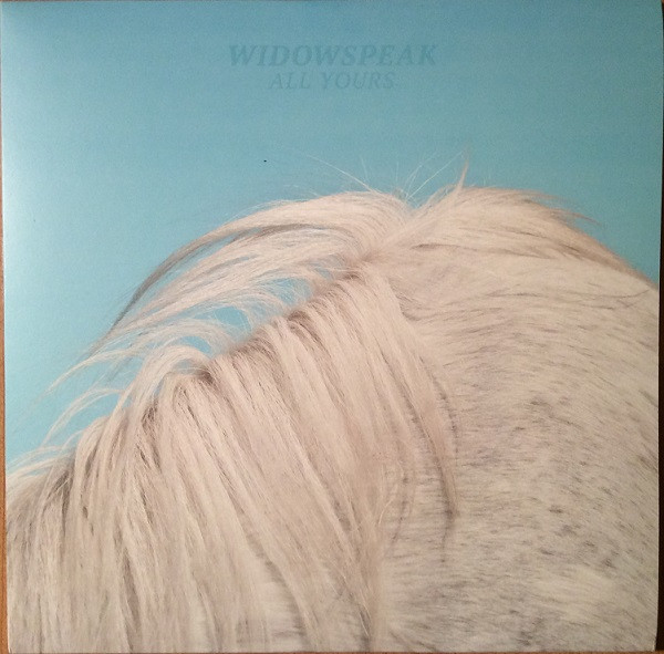 LP Widowspeak – All Yours - 洋楽