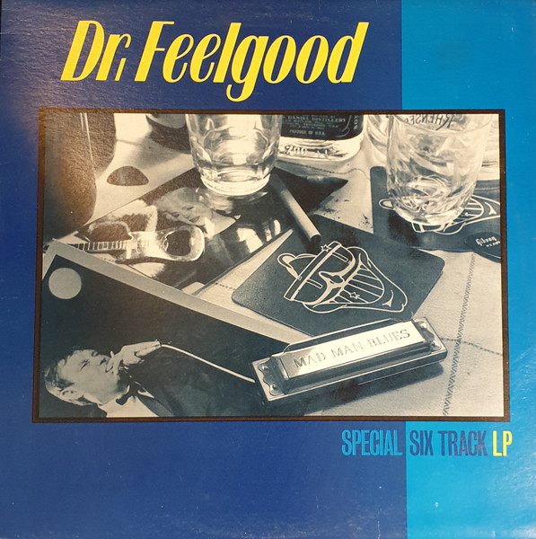 希少］Dr.Feelgood MAD MAN BLUES LPレコード パブ - 洋楽