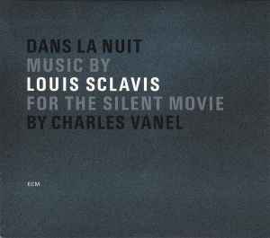 Louis Sclavis - Dans La Nuit