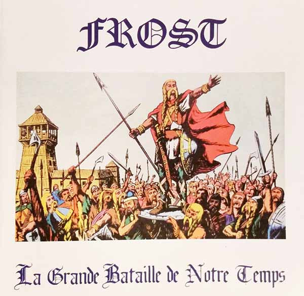 Album herunterladen Frost - La Grande Bataille De Notre Temps
