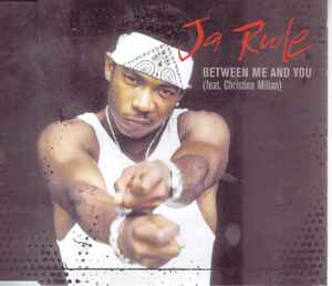 Ja Rule Feat. Christina Milian – Between Me And You (2000, CD