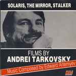 Cover of Solaris, The Mirror, Stalker: Films By Andrei Tarkovsky, 1991, CD