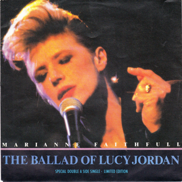 trimme Torden Ynkelig Marianne Faithfull – The Ballad Of Lucy Jordan (1990, Vinyl) - Discogs