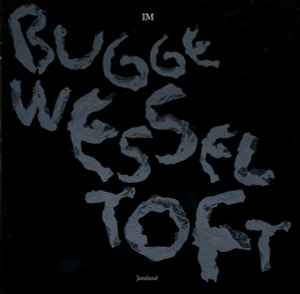 IM - Bugge Wesseltoft