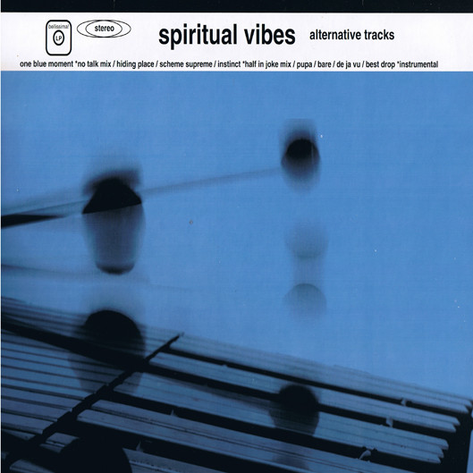 Spiritual Vibes – Spiritual Vibes - Alternative Tracks (1994