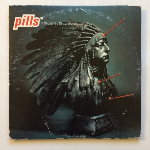 télécharger l'album Pills - It Should Be Better For Me