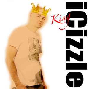 iCizzle - King album cover