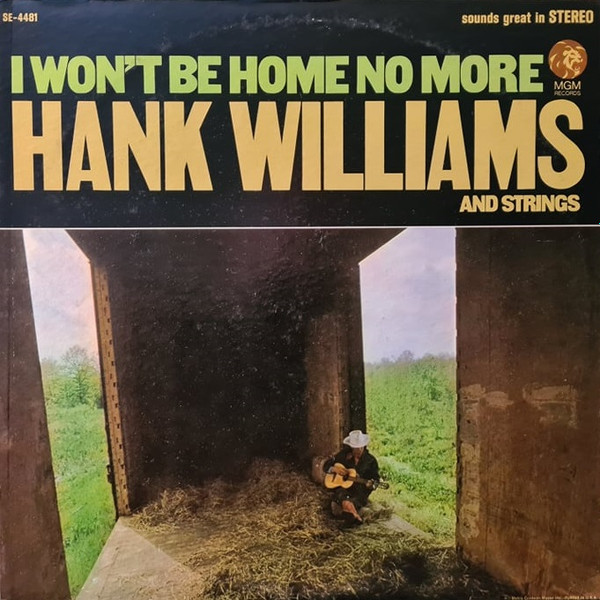 Hank Williams and Strings – I Won't Be Home No More (1967, Vinyl