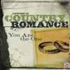 Various - Lifetime Of Country Romance: You Are The One