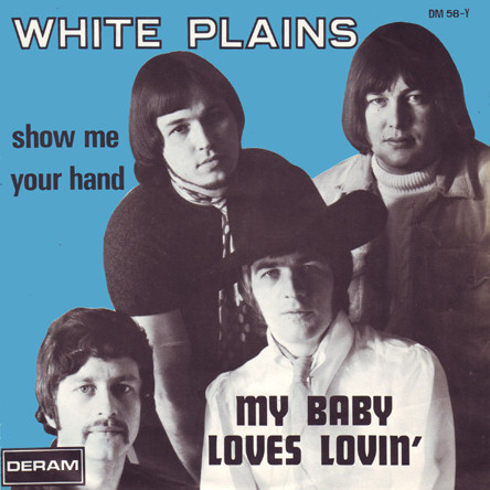 White Plains – My Baby Loves Lovin' (1970, Vinyl) - Discogs