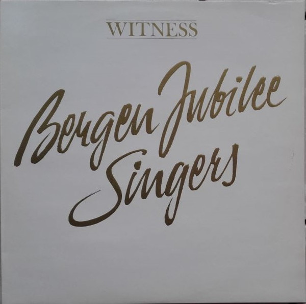 last ned album Bergen Jubilee Singers - Witness