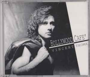 Vincent Thoma – Hollywood Café (1992, CD) - Discogs