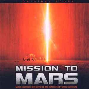 Ennio Morricone - Mission To Mars (Original Score)