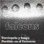 Carátula de Terciopelo Y Fuego / Perdido En El Universo, 1979, Vinyl