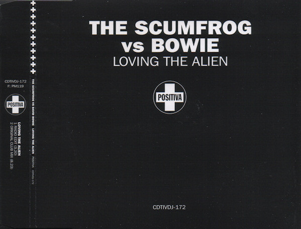 The Scumfrog Vs. Bowie – Loving The Alien (2002
